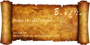 Bobrik Árkos névjegykártya